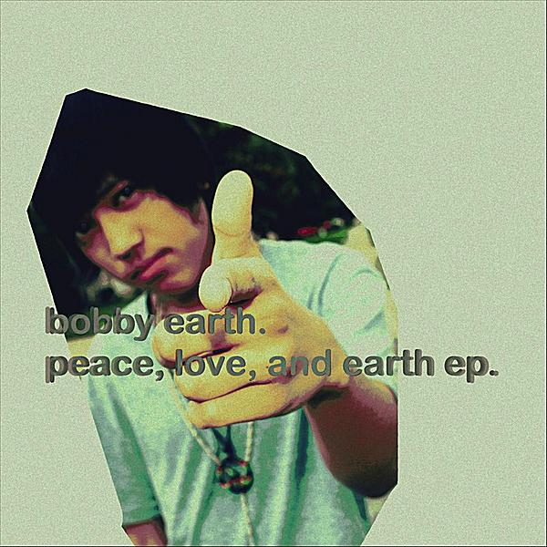 PEACE LOVE & EARTH EP