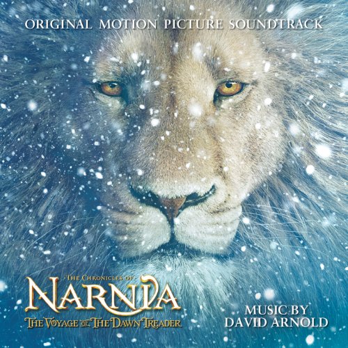 CHRONICLES OF NARNIA: VOYAGE OF THE DAWN / O.S.T.