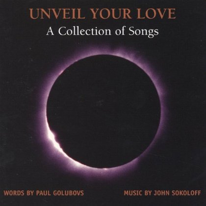 UNVEIL YOUR LOVE-A COLLECTION OF SONGS