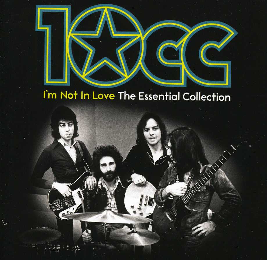 I'M NOT IN LOVE: ESSENTIAL COLLECTION