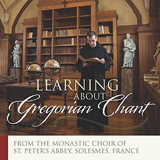 LEARNING ABOUT GREGORIAN CHANT