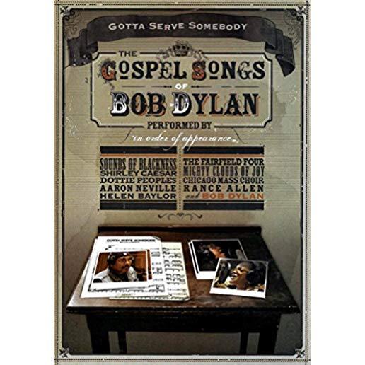 GOTTA SERVE SOMEBODY: GOSPEL SONGS OF BOB DYLAN