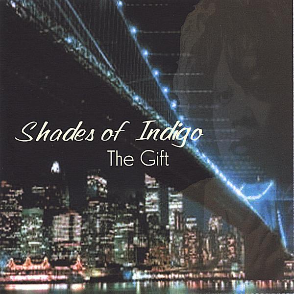 SHADES OF INDIGO-THE GIFT
