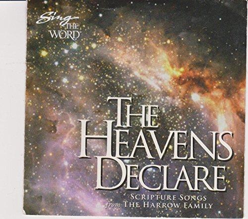 SING THE WORD: THE HEAVENS DECLARE