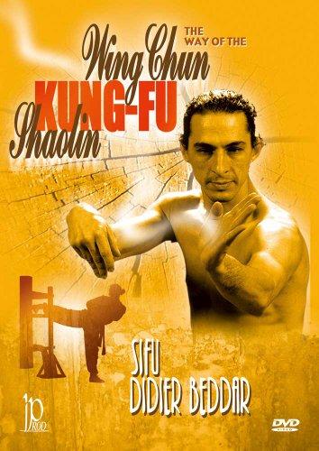 WAY OF THE WING CHUN KUNG FU SHAOLIN WITH DIDIER