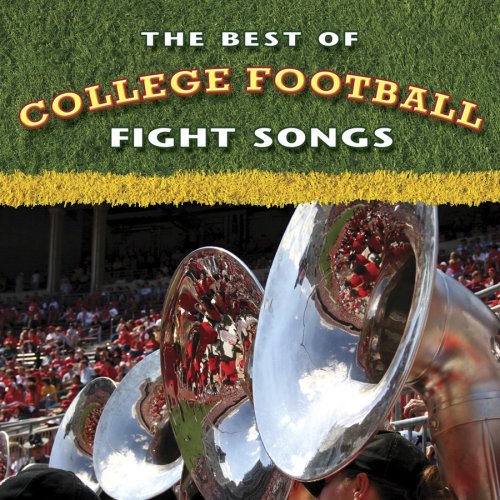 BEST OF COLLEGE FOOTBALL FIGHT SONGS