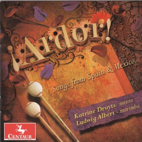 ARDOR: SONGS FROM SPAIN & MEXICO