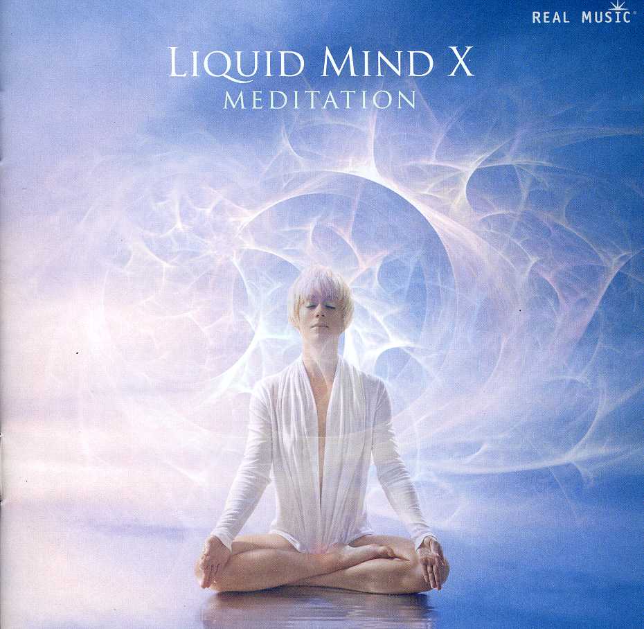 LIQUID MIND X: MEDITATION