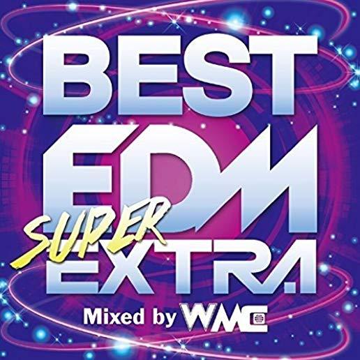 BEST EDM SUPER EXTRA MIXED BY WMC / VARIOUS (JPN)