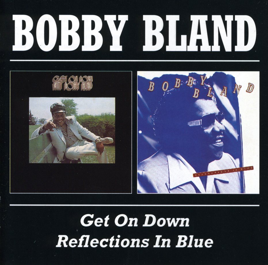 GET ON DOWN / REFLECTIONS IN BLUE