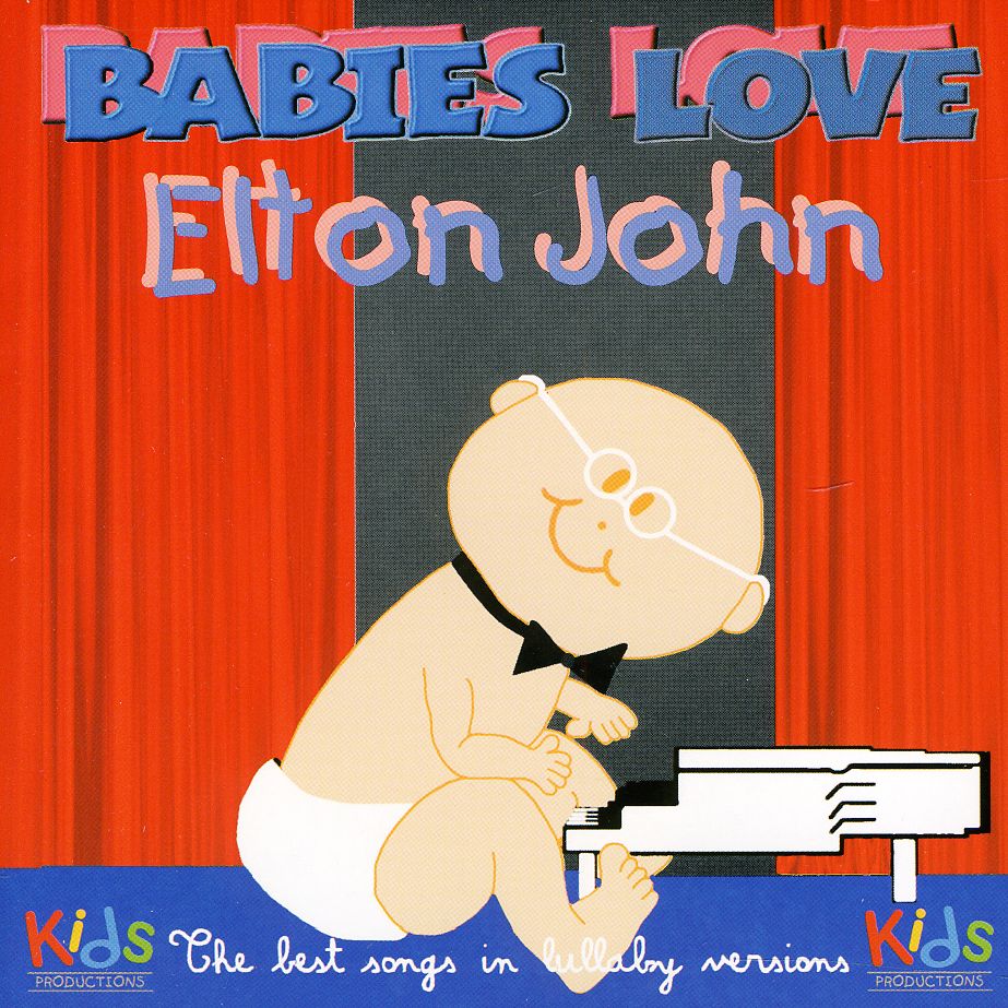 BABIES LOVE ELTON JOHN (CAN)