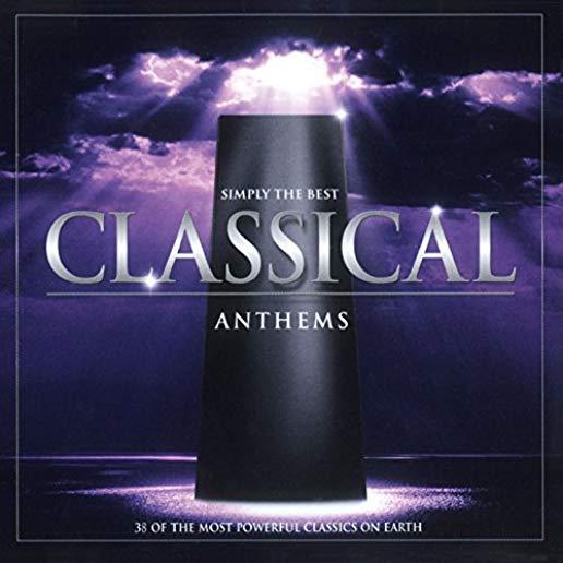 SIMPLY THE BEST CLASSICAL ANTHEMS / VARIOUS