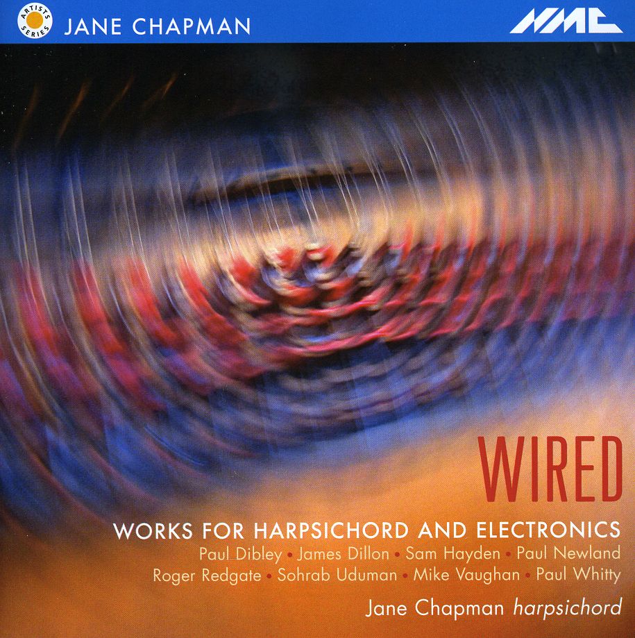 WIRED: WORKS FOR HARPSICHORD & ELECTRONICS