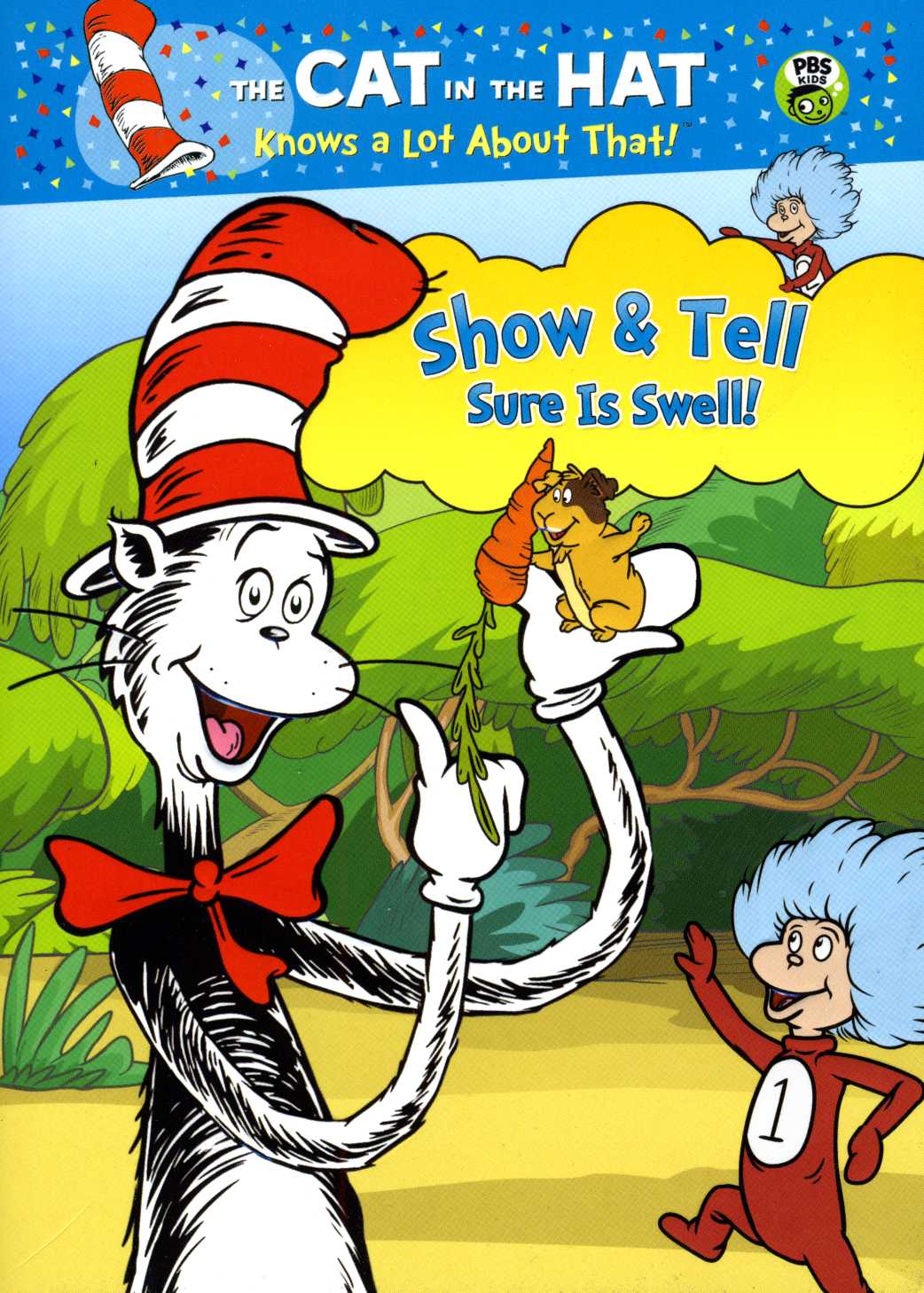 CAT IN THE HAT: SHOW & TELL SURE IS SWELL