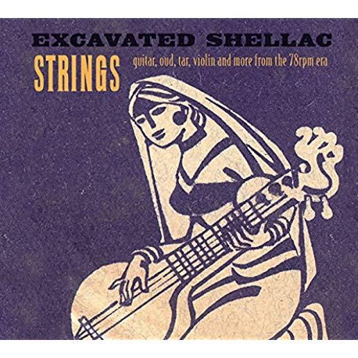 EXCAVATED SHELLAC: STRINGS / VARIOUS