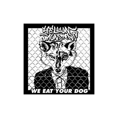 WE EAT YOUR DOG (EP)