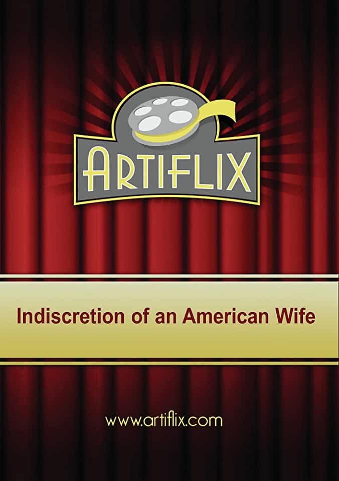 INDISCRETION OF AN AMERICAN WIFE / (MOD)