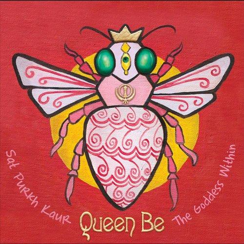 QUEEN BE: THE GODDESS WITHIN