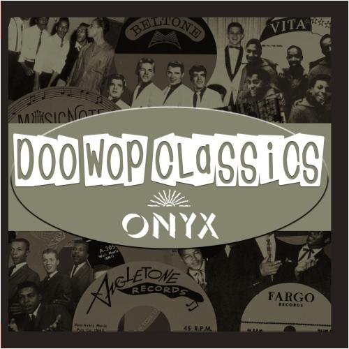 DOO-WOP CLASSICS VOL. 7 / ONYX RECORDS (MOD)
