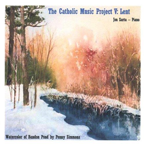 CATHOLIC MUSIC PROJECT VOLUME V: LENT (CDR)