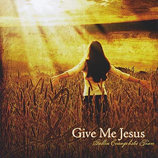 GIVE ME JESUS (CDR)