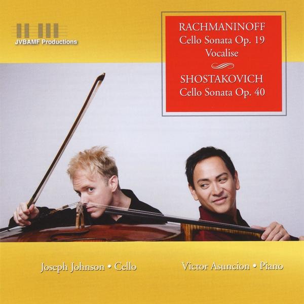 RACHMANINOFF & SHOSTAKOVICH CELLO SONATAS VOCALISE