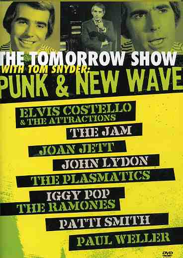 TOMORROW SHOW WITH TOM SNYDER: PUNK & NEW WAVE