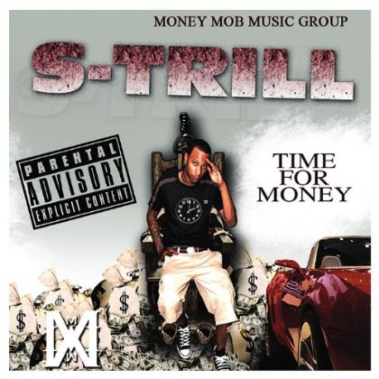 TIME FOR MONEY (MONEY MOB MUSIC GROUP)