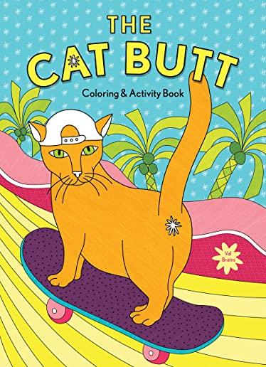 CAT BUTT COLORING AND ACTIVITY BOOK (PPBK)