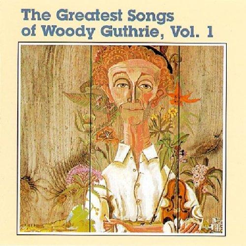 GREATEST SONGS OF WOODY GUTHRIE (UK)