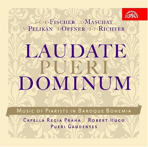 LAUDATE PUERI DOMINUM: MUSIC OF PIARISTS IN