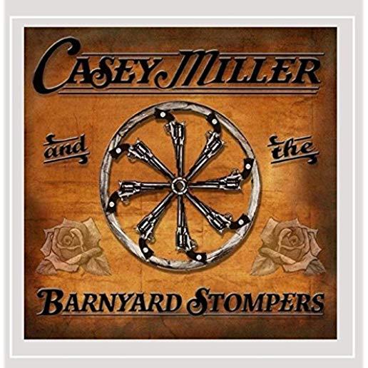 CASEY MILLER & THE BARNYARD STOMPERS