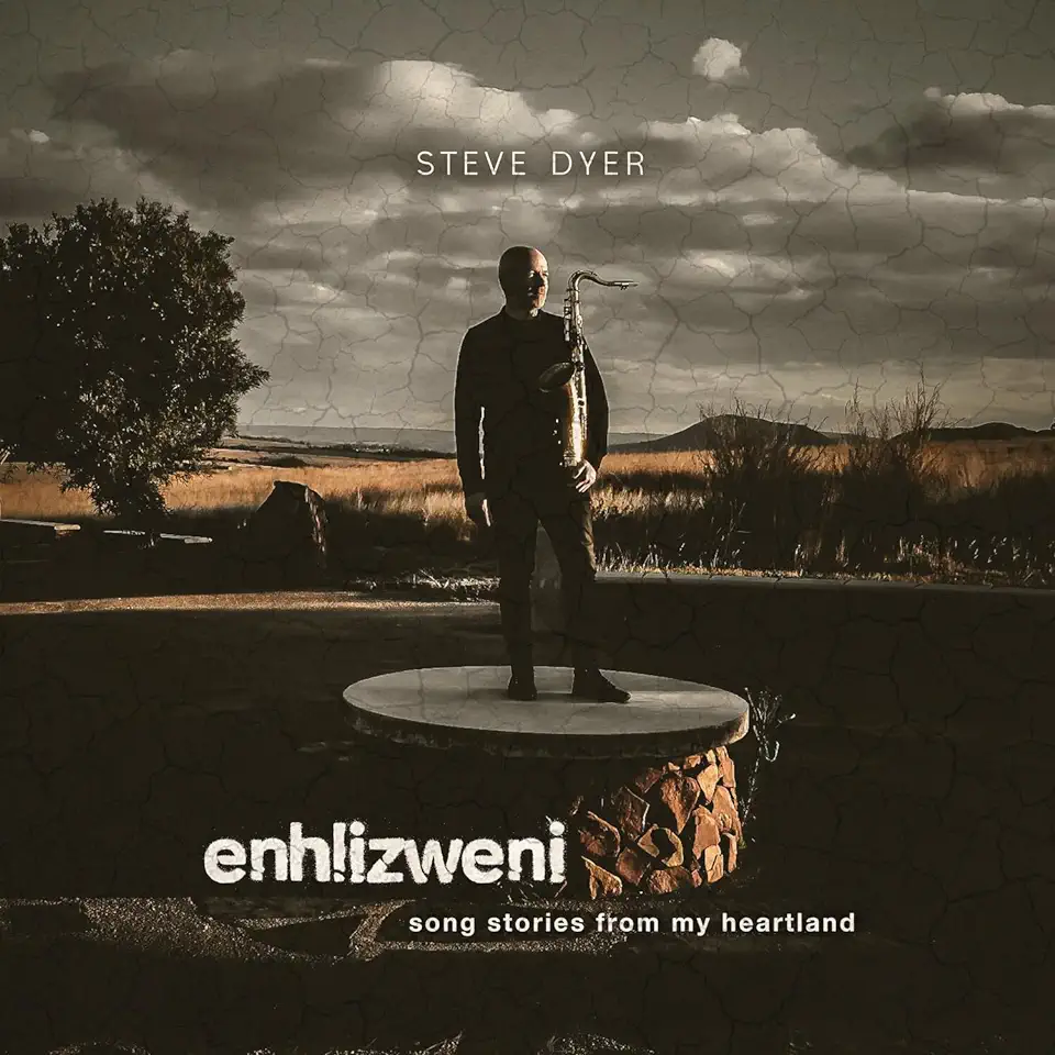 ENHLIZWENI - SONG STORIES FROM MY HEARTLAND