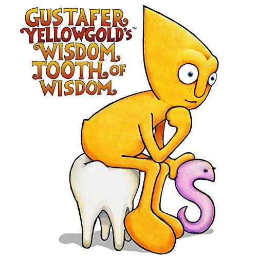 GUSTAFER YELLOWGOLD'S WISDOM TOOTH OF WISDOM (2PC)
