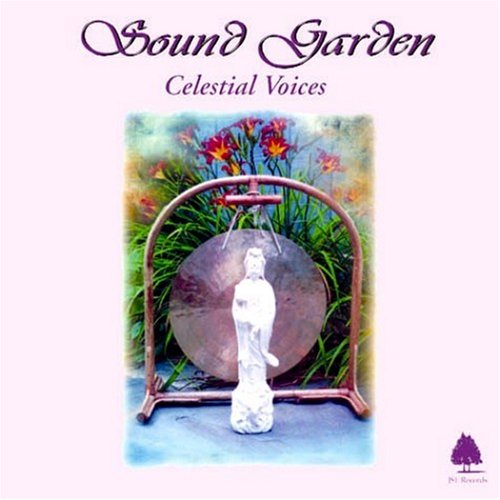 SOUND GARDEN-CELESTIAL VOICES