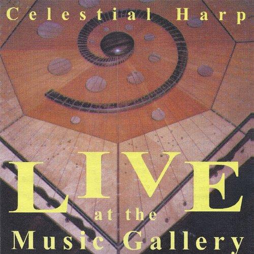 CELESTIAL HARP LIVE AT THE MUSIC GALLERY / VAR