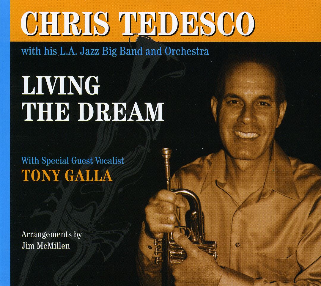CHRIS TEDESCO-LIVING THE DREAM