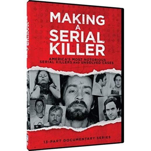 MAKING A SERIAL KILLER - AMERICA'S MOST NOTORIOUS