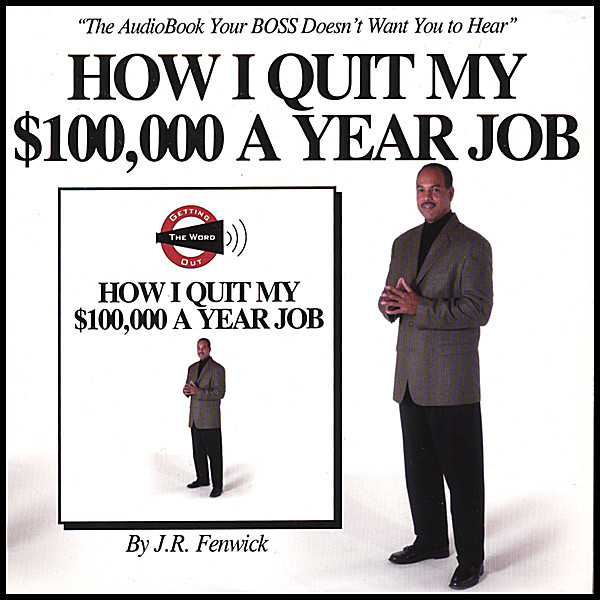 HOW I QUIT MY S100000 A YEAR JOB THE AUDIOBOOK YOU