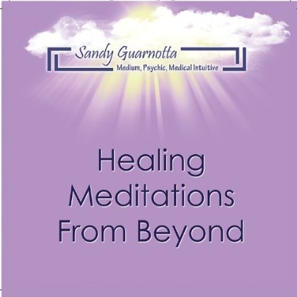 HEALING MEDITATIONS FROM BEYOND