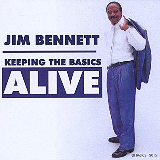 JIM BENNETT KEEPING THE BASICS ALIVE (CDR)
