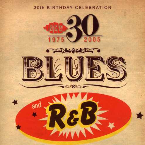 30TH BIRTHDAY: BLUES & R&B / VARIOUS (UK)