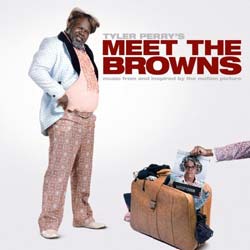 TYLER PERRY'S MEET THE BROWNS / O.S.T.
