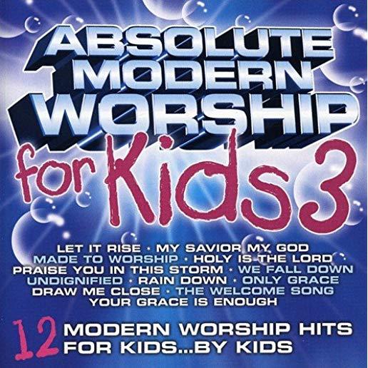 ABSOLUTE MODERN WORSHIP FOR KIDS 3 / VARIOUS (MOD)