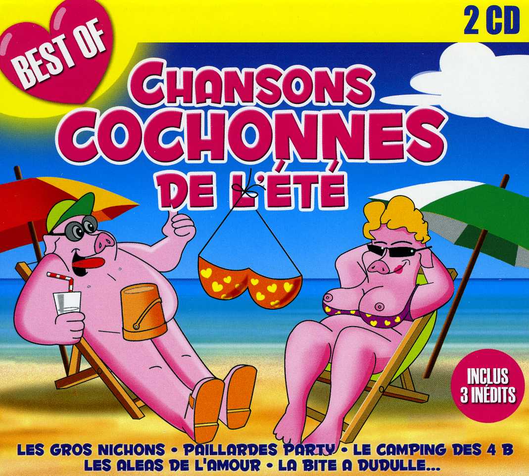 BEST OF CHANSONS COCHONNES DE L'ETE (FRA)
