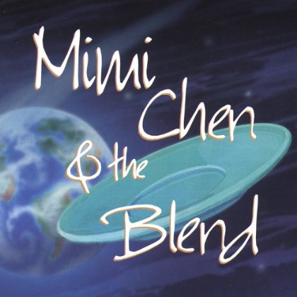 MIMI CHEN & THE BLEND