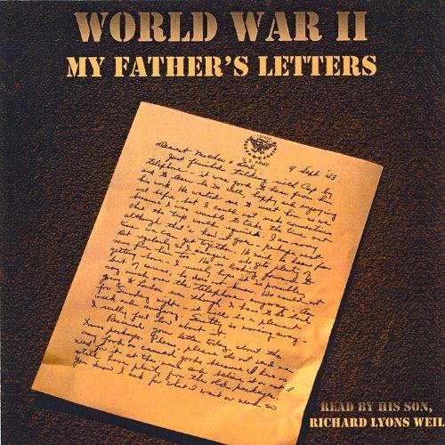 WORLD WAR II: MY FATHER'S LETTERS (CDR)