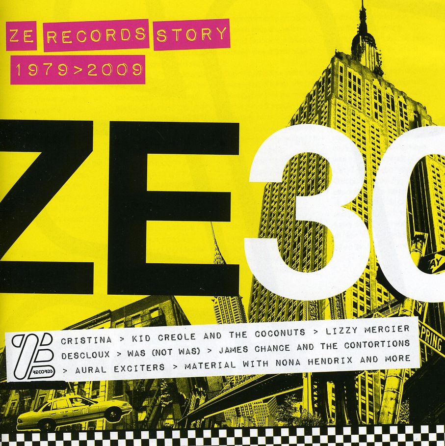ZE 30: ZE RECORDS STORY 1979-2009 / VARIOUS