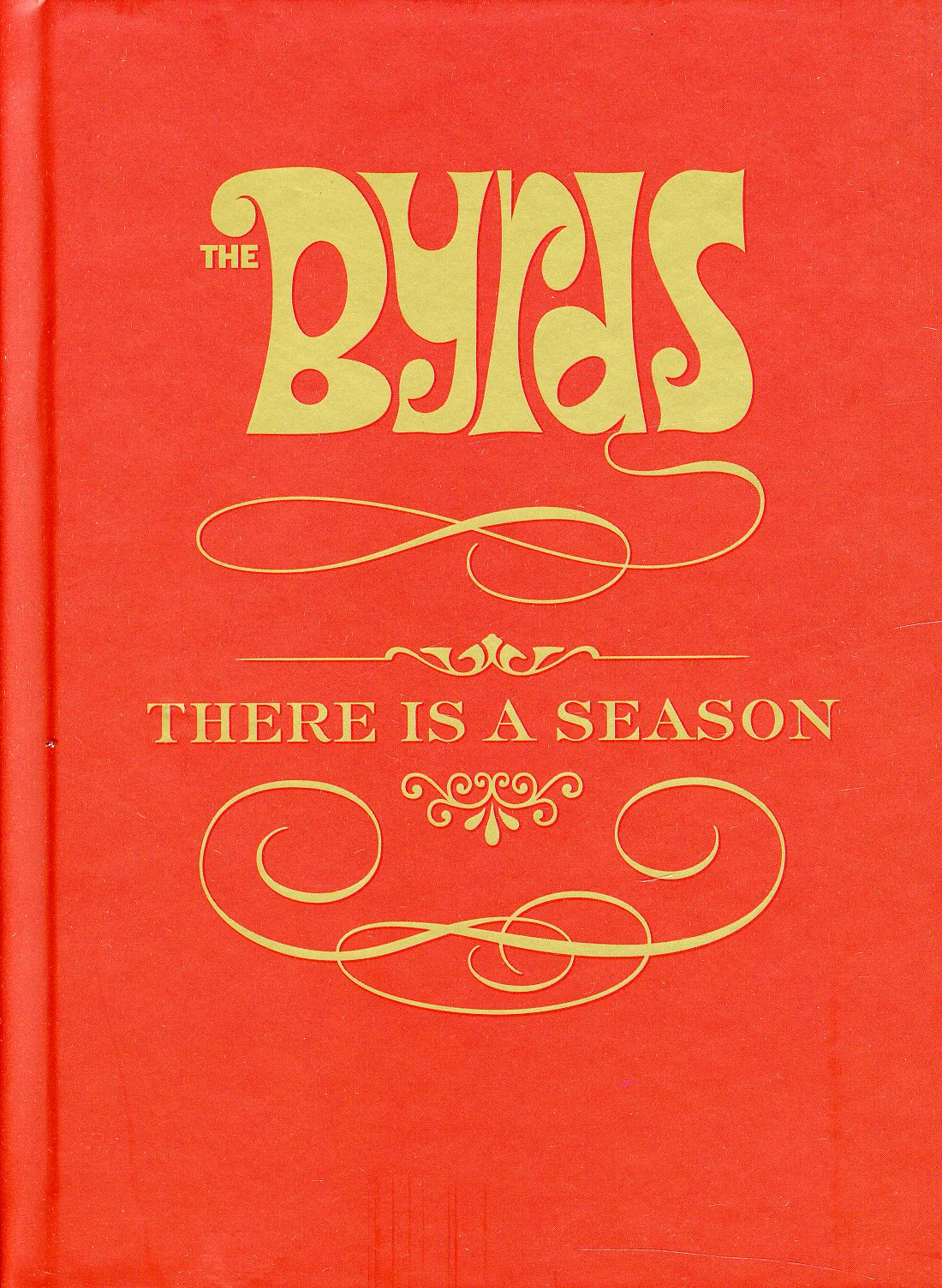 BYRDS: THERE IS A SEASON (BOX)
