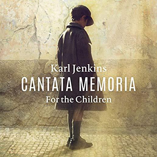 CANTATA MEMORIA FOR THE CHILDREN (IN MEMORY OF